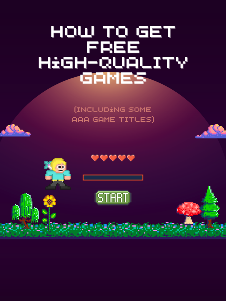 How To Get Free High-Quality Games